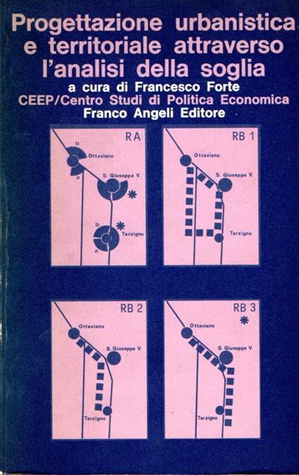 Progettazione urbanistica e territoriale attraverso l'analisi della soglia - copertina