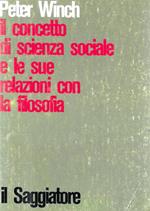 Il concetto di scienza sociale e le sue relazioni con la filosofia