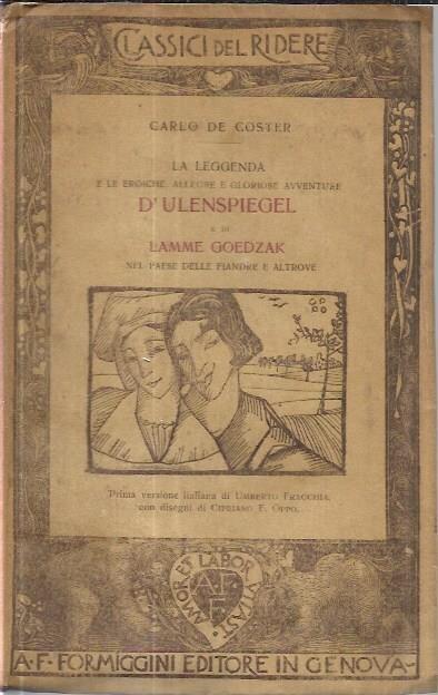 La leggenda e le eroiche, allegre e gloriose avventure d'Ulenspiegel e di Lamme Goedzak nel paese delle fiandre e altrove - Charles De Coster - copertina