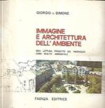 Immagine e architettura dell'ambiente: Idea, lettura, progetto del paesaggio come realtà ambientale