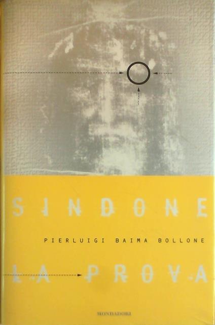 Sindone: la prova - Pierluigi Baima Bollone - copertina