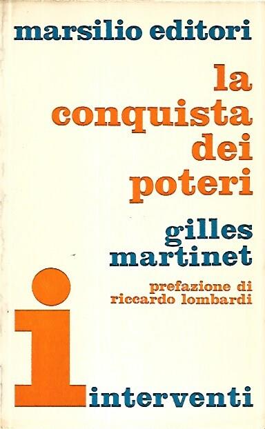 La conquista dei poteri - Gilles Martinet - copertina