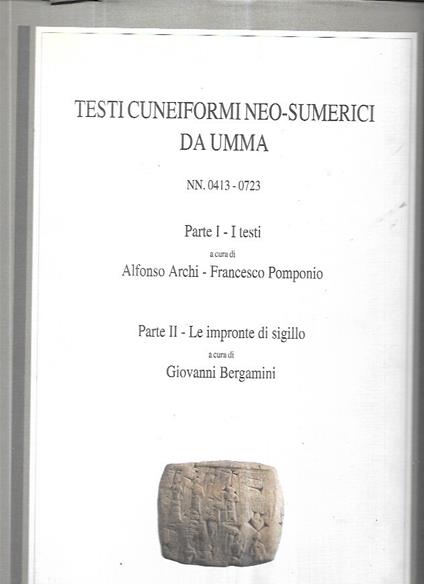 Testi cuneiformi neo-sumerici da Umma NN. 0413-0723, Parte I - copertina