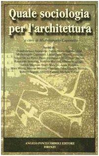 Quale sociologia per l'architettura - Michelangelo Caponetto - copertina