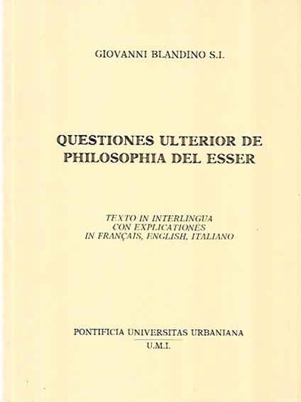 Questiones ulterior de philosophia del esser - Giovanni Blandino - copertina