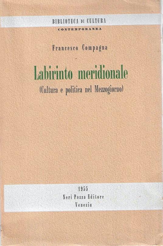 Labirinto meridionale (Cultura e politica nel Mezzogiorno) - Francesco Compagna - copertina