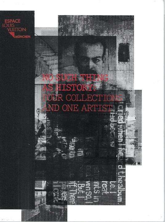 No such thing as history: four collections and one artist - copertina