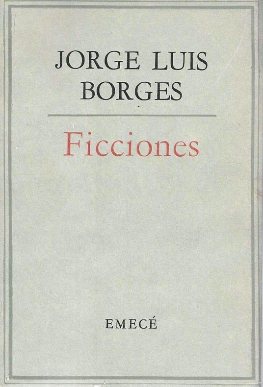 Quarta Edizione ! Ficciones - Jorge L. Borges - copertina