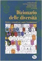 Dizionario delle diversità. Parole e concetti per capire l'immigrazione