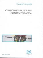 Come studiare l'arte contemporanea