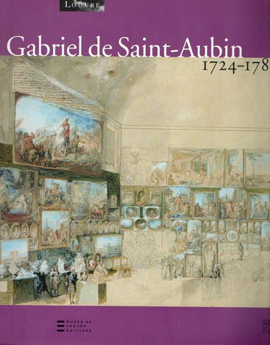 Gabriel de Saint-Aubin: 1724-1780 - Collectif,Collectif - copertina