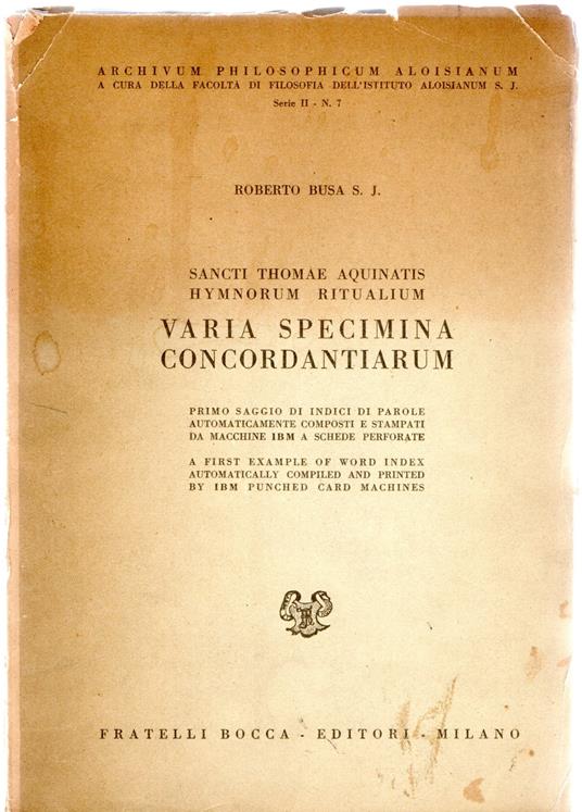 Sancti Thomae Aquinatis. Varia specimina concordantiarum - Roberto Busa,Roberto Busa - copertina