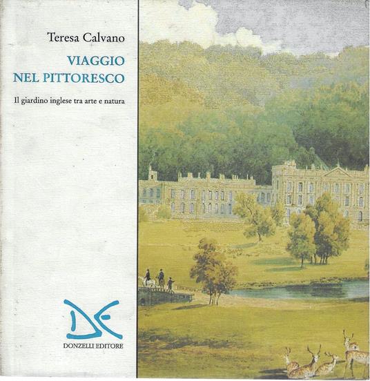 Viaggio nel pittoresco. Il giardino inglese tra arte e natura - copertina