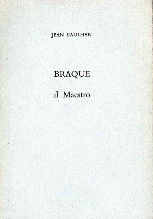 Braque : Il Maestro - Jean Paulhan - copertina