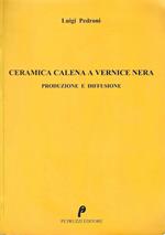 Ceramica calena a vernice nera: produzione e diffusione