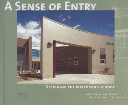 A Sense of Entry: Designing the Welcoming School - copertina
