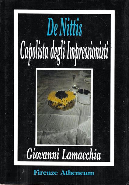 Giuseppe De Nittis capolista degli Impressionisti - Giovanni Lamacchia - copertina