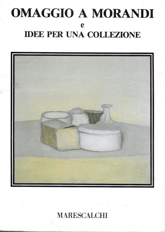 Omaggio a Morandi e idee per una collezione - copertina