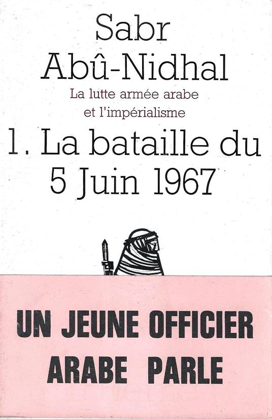 1 . La bataille du 5 juin 1967 (La lutte armee arabe et l'imperialisme) - copertina