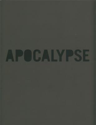 Apocalypse: Beauty and Horror in Contemporary Art - copertina