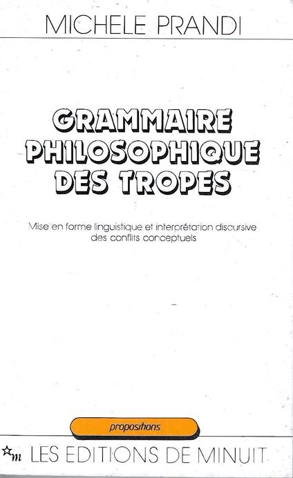 Autografato ! Grammaire philosophique des tropes: Mise en forme et interprétation discursive des conflits conceptuels - copertina