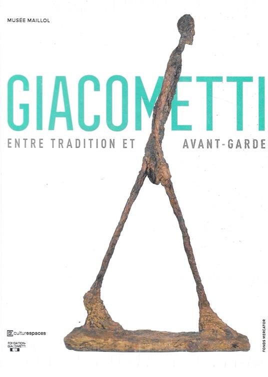 Giacometti: entre tradition et avant-garde - Catherine Grenier - copertina