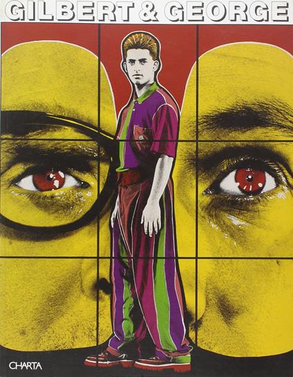 Gilbert & George. Ediz. italiana e inglese - Danilo Eccher - copertina