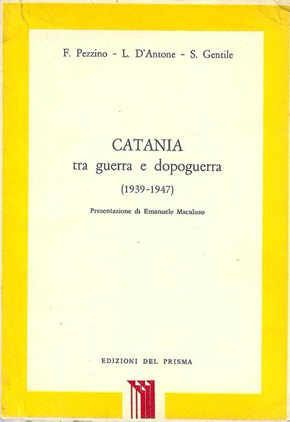 Catania tra guerra e dopoguerra (1939-1947) - copertina