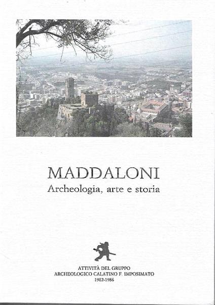 Maddaloni. Archeologia, arte e storia - copertina