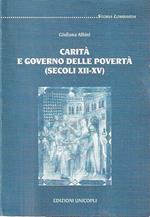 Carità e governo delle povertà (secoli XII-XV)