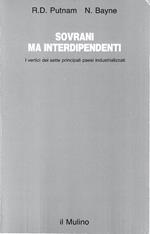 Sovrani ma interdipendenti. I vertici dei sette principali paesi industrializzati