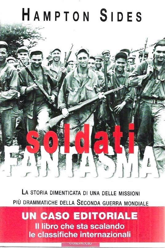 Soldati fantasma. La storia dimenticata di una delle missioni più drammatiche della seconda guerra mondiale - copertina