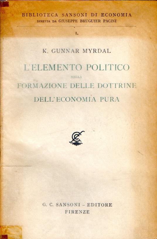 L' elemento politico nella formazione delle dottrine dell'economia pura - Gunnar Myrdal - copertina