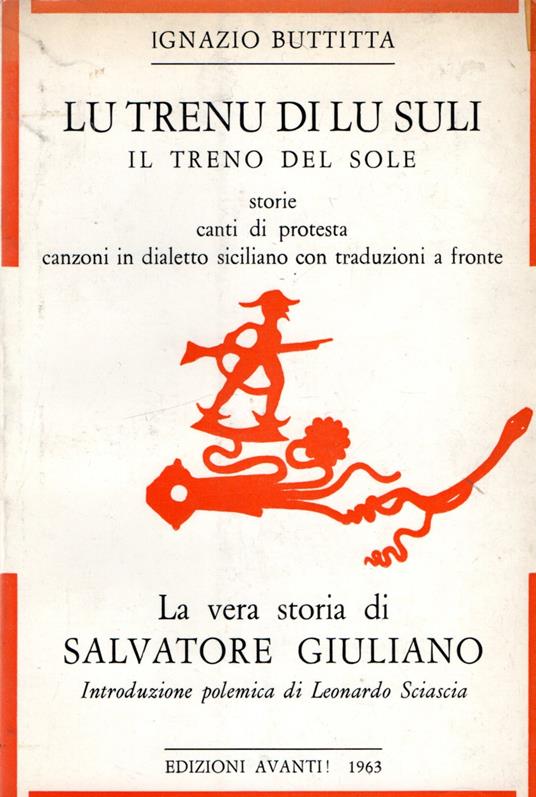 Lu Trenu Di Lu Suli. Il Treno Del Sole - Buttitta Ignazio - copertina