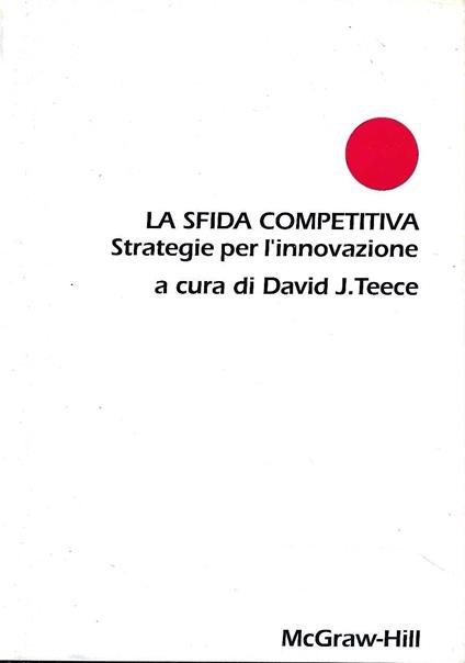 La sfida competitiva. Strategie per l'innovazione - copertina