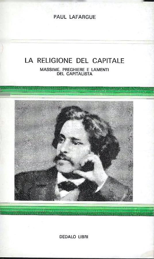 La religione del capitale. Massime, preghiere e lamenti del capitalista - Paul Lafargue - copertina