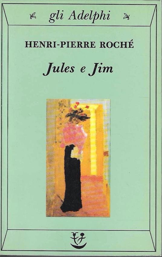 Jules e Jim - Henri-Pierre Roché - copertina
