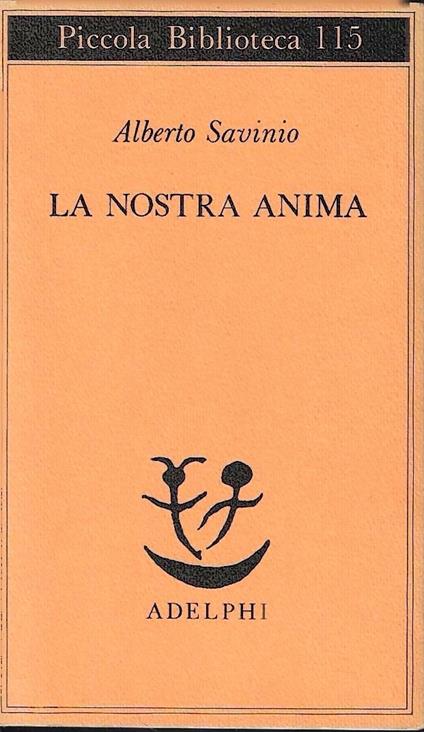 La nostra anima - Il signor Munster - Alberto Savinio - copertina