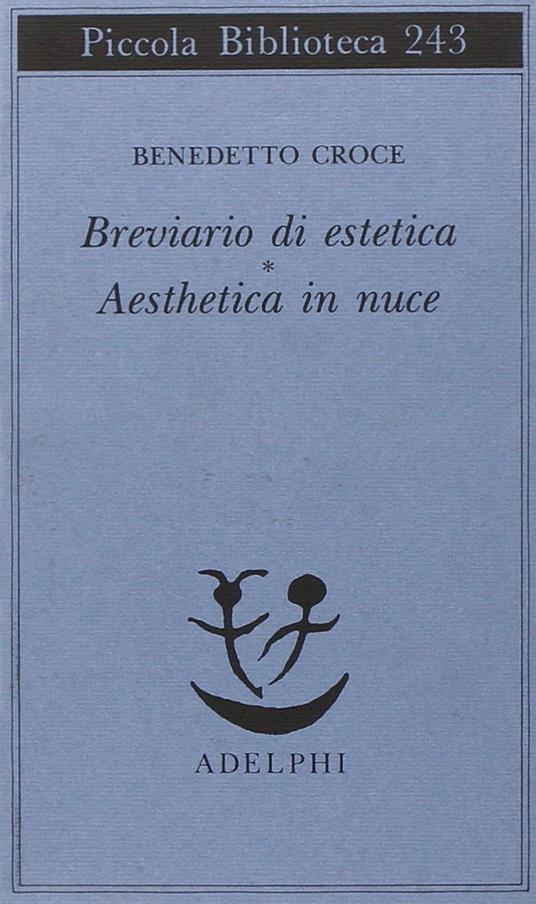 Breviario di estetica-Aesthetica in nuce - Benedetto Croce - copertina