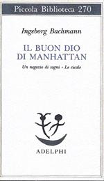 Il buon Dio di Manhattan Un negozio di sogni Le cicale