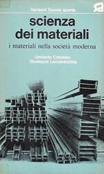 Scienza dei materiali: i materiali nella società moderna