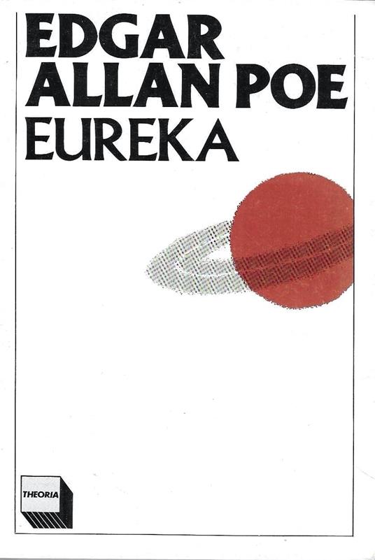 Eureka. Saggio sull'universo spirituale e materiale - Edgar Allan Poe - copertina