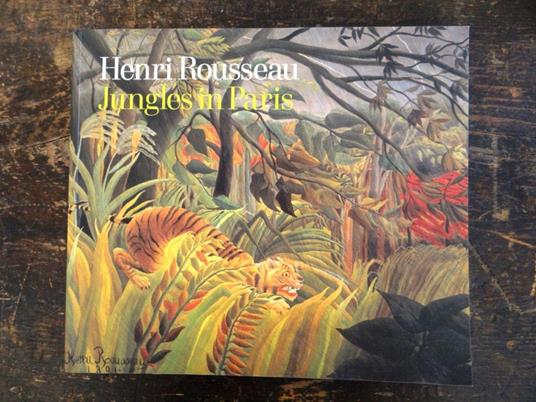 Henri Rousseau: jungles in Paris - copertina