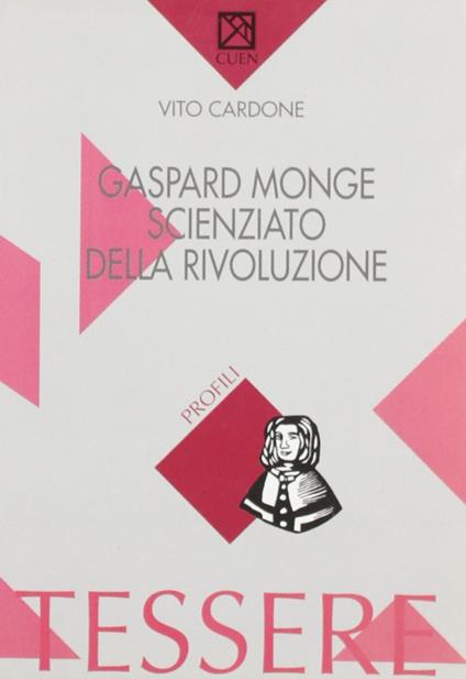 Gaspard Monge scienziato della Rivoluzione - Vito Cardone - copertina