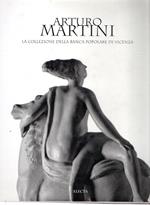 Arturo Martini : La collezione delle Banca Popolare di Vicenza