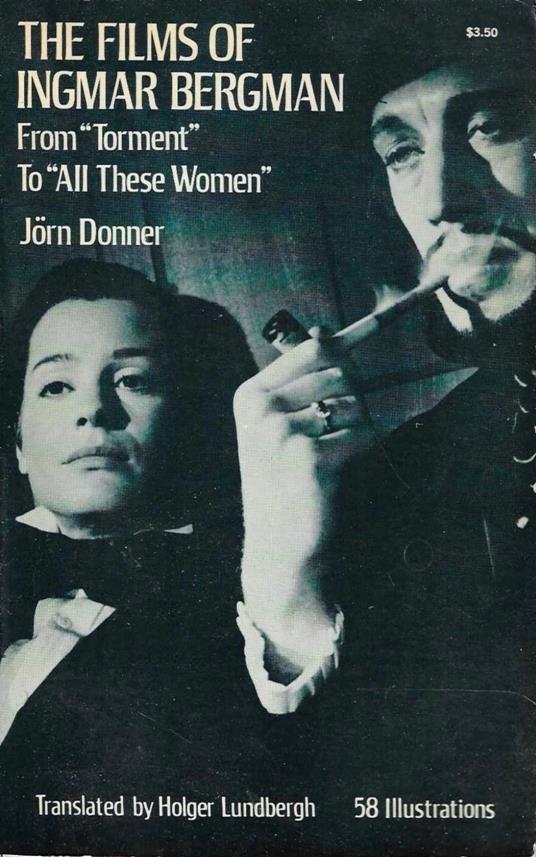 The Films of Ingmar Bergman: From "Torment " to "All These Women" - copertina