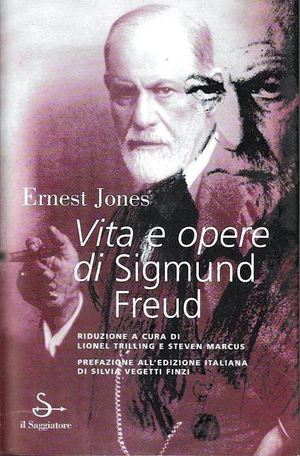 Vita e opere di Sigmund Freud - Ernest Jones - copertina