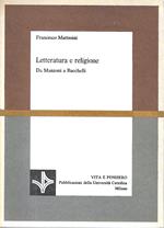 Letteratura e religione. Da Manzoni a Bacchelli