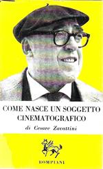 Come nasce un soggetto cinematografico. Monologo in due tempi