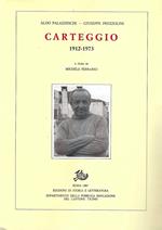 Carteggio 1912 - 1973